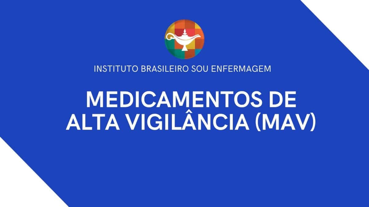 Conheça os medicamentos de alta vigilância, conhecidos como MAV