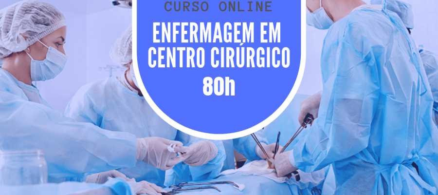 Curso Enfermagem em Centro Cirúrgico 80h